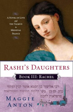 Rashi's Daughters, Book III: Rachel - Anton, Maggie