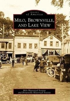 Milo, Brownville, and Lake View - Milo Historical Society