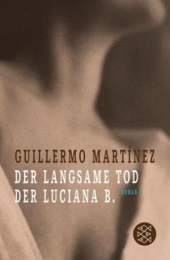 Der langsame Tod der Luciana B. - Martínez, Guillermo