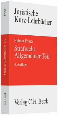 Strafrecht, allgemeiner Teil. Ein Studienbuch. - Frister, Helmut