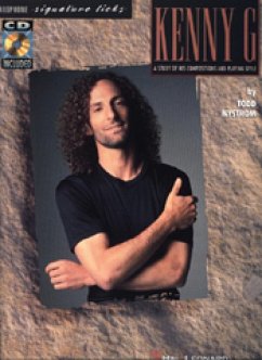 Kenny G - Signature Licks: A Study of His Compositions & Playing Style: For Soprano and Tenor Saxophone in B Flat - Nystrom, Todd