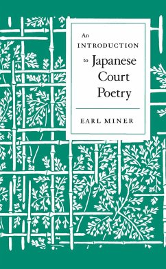 Intro to Japanese Court Poetry - Miner, Earl