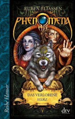 Das verlorene Herz / Die Phenomena Saga Bd.3 - Eliassen, Ruben