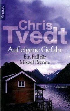 Auf eigene Gefahr - Tvedt, Chris