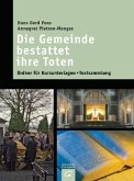 Die Gemeinde bestattet ihre Toten, Ordner