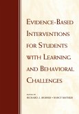 Evidence-Based Interventions for Students with Learning and Behavioral Challenges