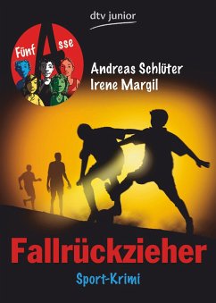 Fallrückzieher Sport-Krimi. Fünf Asse - Schlüter, Andreas;Margil, Irene