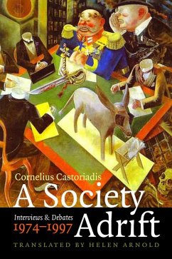 A Society Adrift - Castoriadis, Cornelius; Gondicas, Myrto; Vernay, Pascal