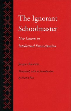 The Ignorant Schoolmaster - Rancière, Jacques
