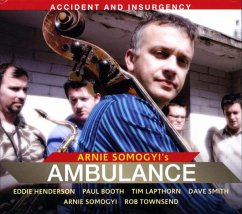 Accident And Insurgency - Arnie Somogy'S Ambulance