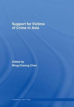 Support for Victims of Crime in Asia - Chan, Wing-Cheong (ed.)