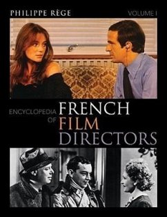 Encyclopedia of French Film Directors 2 Volume Set - Rège, Philippe