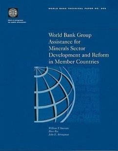 World Bank Group Assistance for Coal Sector Development and Reform in Member Countries - Onorato, William T.; Fox, Peter; Strongman, John