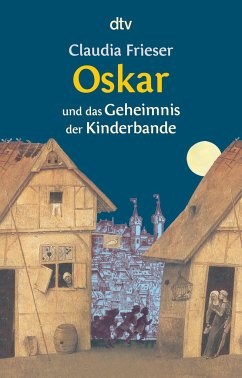 Oskar und das Geheimnis der Kinderbande / Oskar & Albrecht Bd.2 - Frieser, Claudia