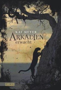 Arkadien erwacht / Arkadien Trilogie Bd.1 - Meyer, Kai