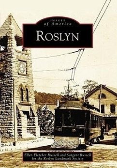 Roslyn - Fletcher Russell, Ellen; Russell, Sargent; Roslyn Landmark Society