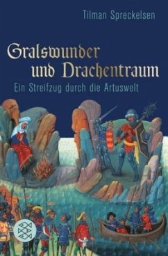 Gralswunder und Drachentraum - Spreckelsen, Tilman