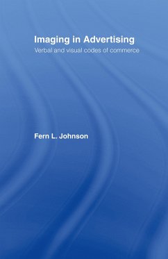 Imaging in Advertising - Johnson, Fern L