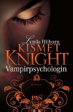 Vampirpsychologin / Kismet Knight Bd.1 - Hilburn, Lynda