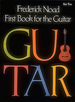 First Book for the Guitar - Part 2: Guitar Technique