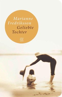 Geliebte Tochter - Fredriksson, Marianne