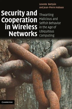 Security and Cooperation in Wireless Networks - Buttyán, Levente; Hubaux, Jean-Pierre