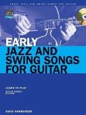 Early Jazz & Swing Songs: Acoustic Guitar Method Songbook [With CD (Audio)]