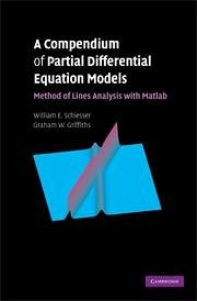 A Compendium of Partial Differential Equation Models - Schiesser, William E; Griffiths, Graham W