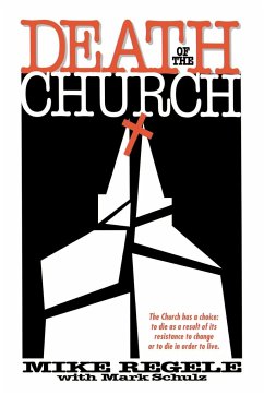 Death of the Church - Regele, Mike