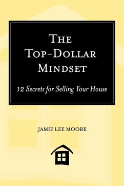 The Top-Dollar Mindset - Moore, Jamie Lee