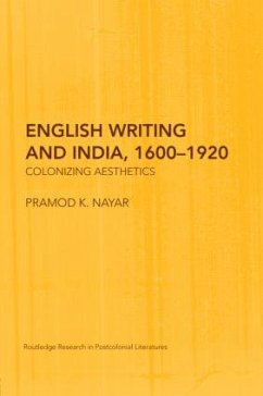 English Writing and India, 1600-1920 - K Nayar, Pramod