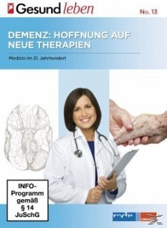 Stern - Gesund leben Nr. 13: Demenz: Hoffnung auf neue Therapien: Medizin im 21. Jahrhundert Teil 3