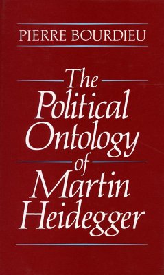 The Political Ontology of Martin Heidegger - Bourdieu, Pierre