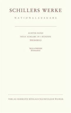Wallenstein / Schillers Werke, Nationalausgabe Bd.8/3, Tl.3 - Schiller, Friedrich