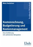 Kostenrechnung, Budgetierung Kostenmanagement