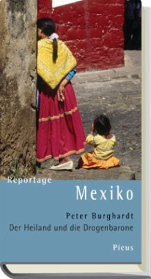 Reportage Mexiko - Burghardt, Peter