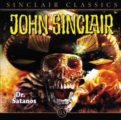 Dr. Satanos / John Sinclair Classics Bd.3 (1 Audio-CD) - Dark, Jason