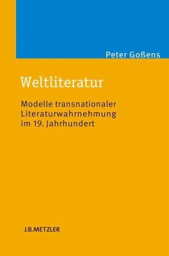 Weltliteratur - Goßens, Peter