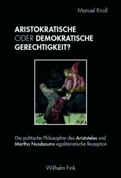 Aristokratische oder demokratische Gerechtigkeit? - Knoll, Manuel