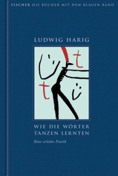 Wie die Wörter tanzen lernten - Harig, Ludwig