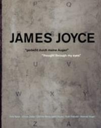 James Joyce "gedacht durch meine Augen" "thought through my eyes"