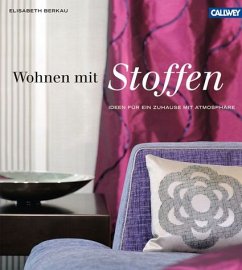 Wohnen mit Stoffen - Berkau, Elisabeth