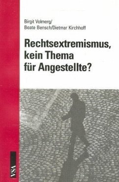 Rechtsextremismus, kein Thema für Angestellte?