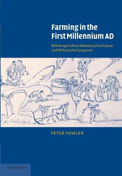 Farming in the First Millennium AD - Fowler, Peter