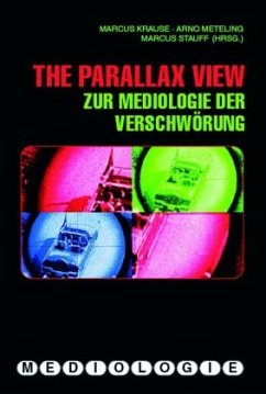 The Parallax View - Krause, Markus / Meteling, Arno / Stauff, Markus (Hrsg.)