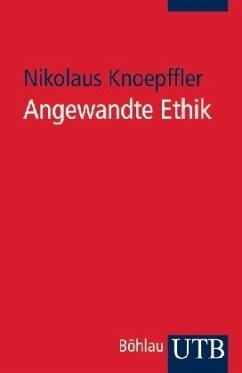 Angewandte Ethik - Knoepffler, Nikolaus