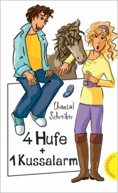 4 Hufe + 1 Kussalarm - Schreiber, Chantal
