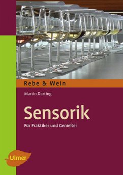 Sensorik: Für Praktiker und Genießer - Martin Darting