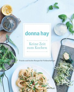 Keine Zeit zum Kochen - Hay, Donna