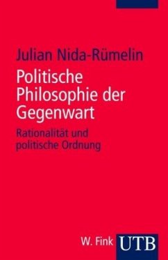 Politische Philosophie der Gegenwart - Nida-Rümelin, Julian